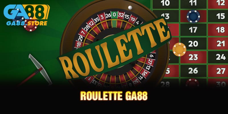 Roulette GA88 - Chinh Phục Vòng Quay Và Săn Thưởng Lớn